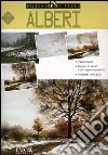 Alberi. Ediz. illustrata libro