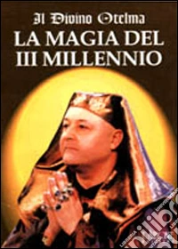 La magia del terzo millennio libro