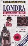 Londra e l'Inghilterra per turismo o per affari libro