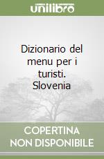 Dizionario del menu per i turisti. Slovenia