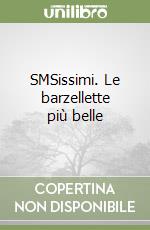 SMSissimi. Le barzellette più belle libro