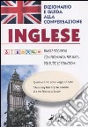 Inglese. Dizionario e guida alla conversazione libro