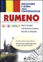 Rumeno. Dizionario e guida alla conversazione libro