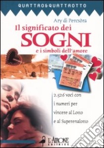 Il Significato Dei Sogni - 