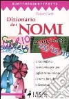 Dizionario dei nomi libro di Curzi Valter