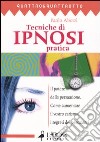 Tecnica di ipnosi pratica libro di Abbozzi Paolo