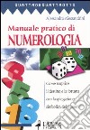 Manuale pratico di numerologia libro