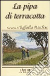 La pipa di terracotta libro