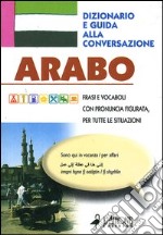 Arabo. Dizionario e guida alla conversazione