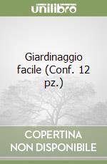 Giardinaggio facile (Conf. 12 pz.) libro