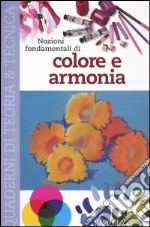 Nozioni fondamentali di colore e armonia libro