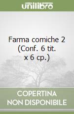 Farma comiche 2 (Conf. 6 tit. x 6 cp.) libro