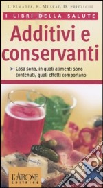 Additivi e conservanti