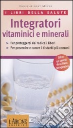 Integratori vitaminici e minerali