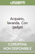 Acquario, lavanda. Con gadget libro
