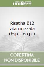 Risatina B12 vitaminizzata (Esp. 16 cp.) libro