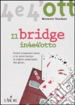 Il bridge. Vol. 1 libro