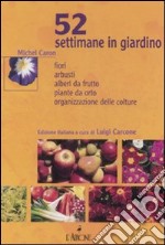 Cinquantadue settimane in giardino libro