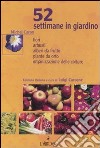 Cinquantadue settimane in giardino libro