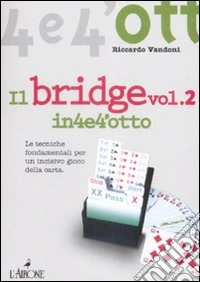 Il bridge. Vol. 2
