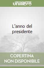 L'anno del presidente libro