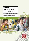 Disturbi dell'attenzione e iperattività. Guida per psicologi e insegnanti libro