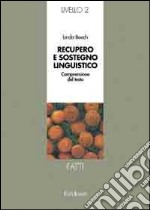 Recupero e sostegno linguistico. Secondo livello. Sequenza libro