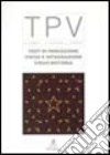 TPV. Test di percezione visiva e integrazione visuo-motoria libro
