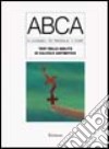 Test ABCA. Test delle abilità di calcolo aritmetico libro
