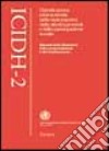 ICIDH-2. Classificazione internazionale del funzionamento e delle disabilità libro di Cretti F. (cur.)