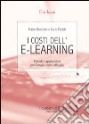 I costi dell'e-learning. Metodi e applicazioni per l'analisi costo-efficacia libro