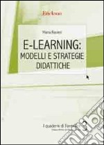 E-learning: modelli e strategie didattiche libro