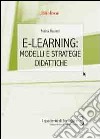 E-learning: modelli e strategie didattiche libro