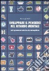 Sviluppare il pensiero nel ritardo mentale. Dal ragionamento induttivo alla metacognizione libro