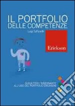 Il portfolio delle competenze. Scuola primaria. Guida per l'insegnante e schede operative. Con CD-ROM