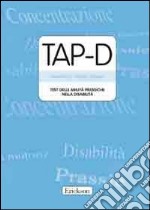 TAP-D. Test delle abilità prassiche nella disabilità. Con CD-ROM libro