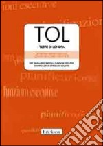 TOL. Torre di Londra. Test di valutazione delle funzioni esecutive (pianificazione e problem solving). Con CD-ROM libro