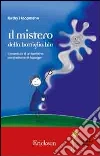 Il mistero della bottiglia blu. L'avventura di un bambino con sindrome di Asperger libro