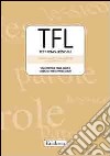 TFL Test Fono-lessicale. Valutazione delle abilità lessicali in età prescolare libro