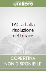 TAC ad alta risoluzione del torace libro