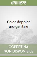 Color doppler uro-genitale