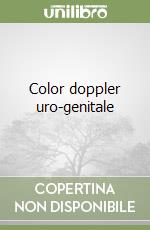 Color doppler uro-genitale libro