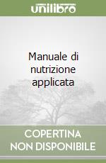 Manuale di nutrizione applicata