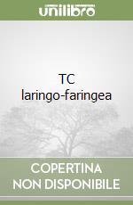 TC laringo-faringea libro