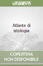 Atlante di istologia