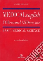 Medical english for research and practice. Basic medical science libro