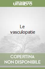 Le vasculopatie libro