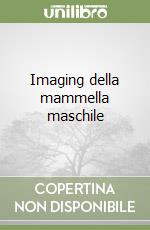 Imaging della mammella maschile