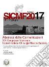 Abstract delle comunicazioni. 20° Congresso nazionale della Società italiana maxillo-facciale SICMF (Napoli, 14-17 giugno 2017) libro