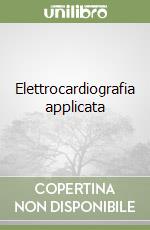 Elettrocardiografia applicata